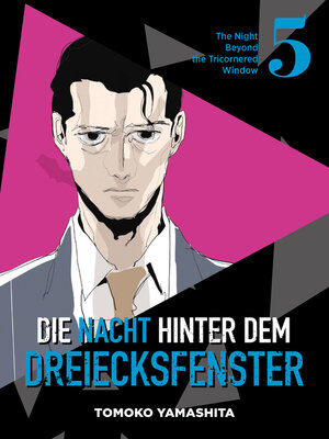 cover image of Die Nacht hinter dem Dreiecksfenster, Band 5